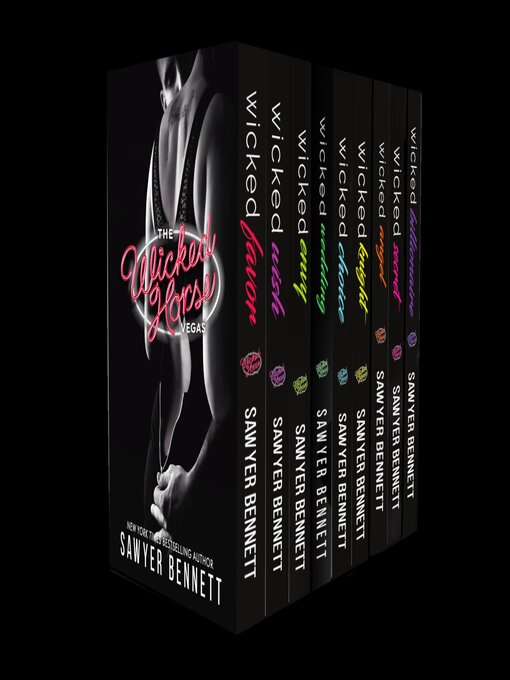 Title details for The Complete Wicked Horse Vegas Series by Sawyer Bennett - Available